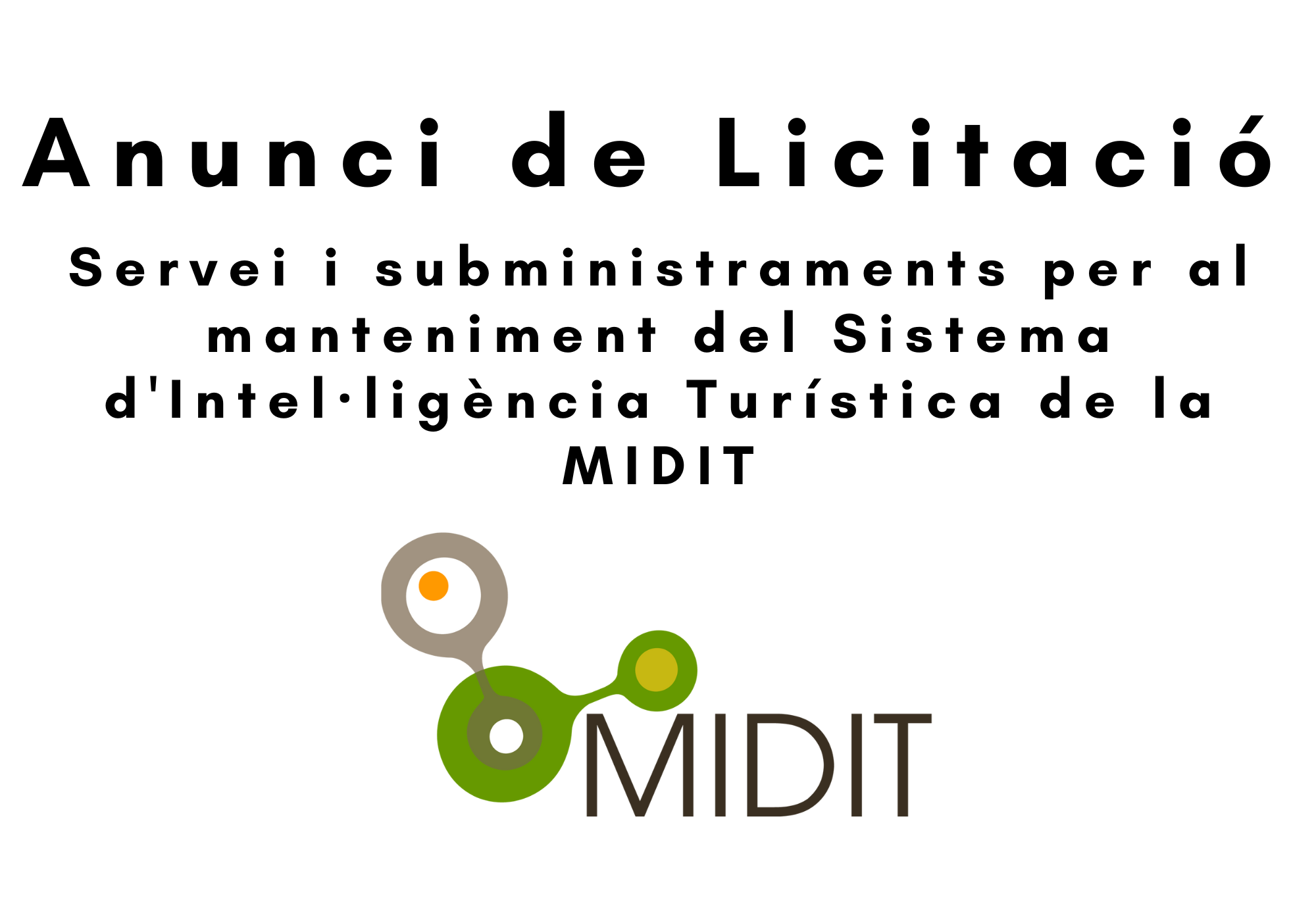 La MIDIT treu a licitació el servei i subministrament per al manteniment del Sistema d'Intel·ligència Turística de la MIDIT
